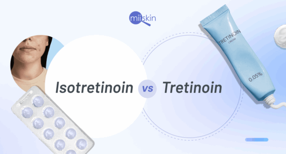 Accutane and Tretinoin cream combination.
